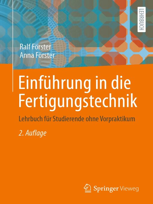 Title details for Einführung in die Fertigungstechnik by Ralf Förster - Available